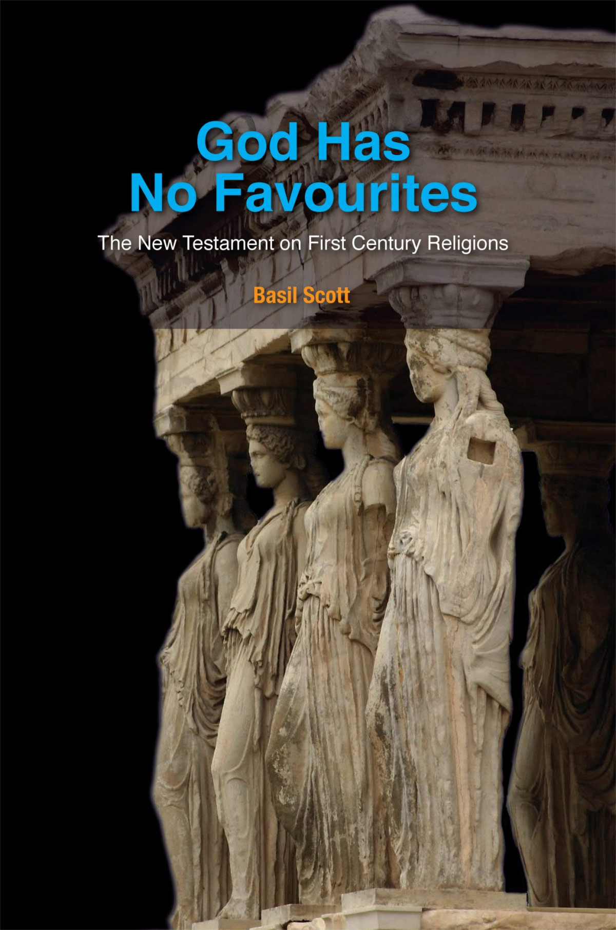 God Has No Favourites Basil Scott
