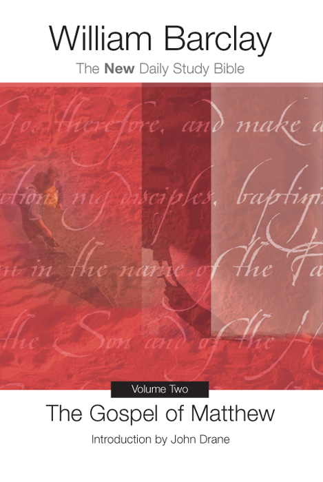 The Gospel Of Matthew Volume Two William Barclay