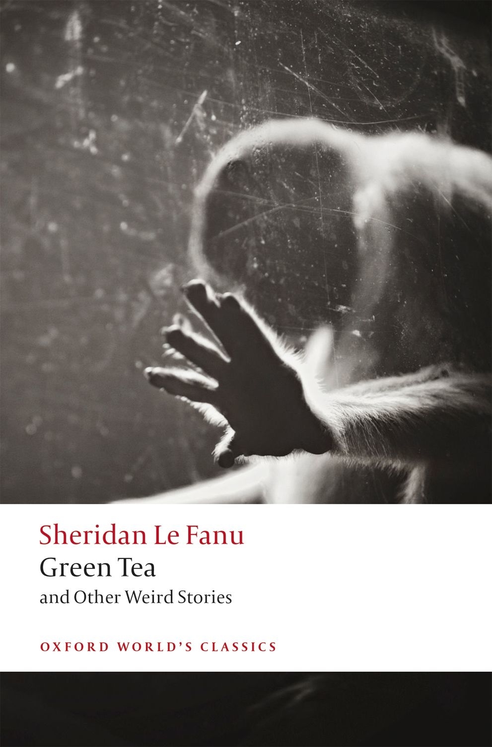 Green Tea And Other Weird Stories J Sheridan Le Fanu Aaron Worth