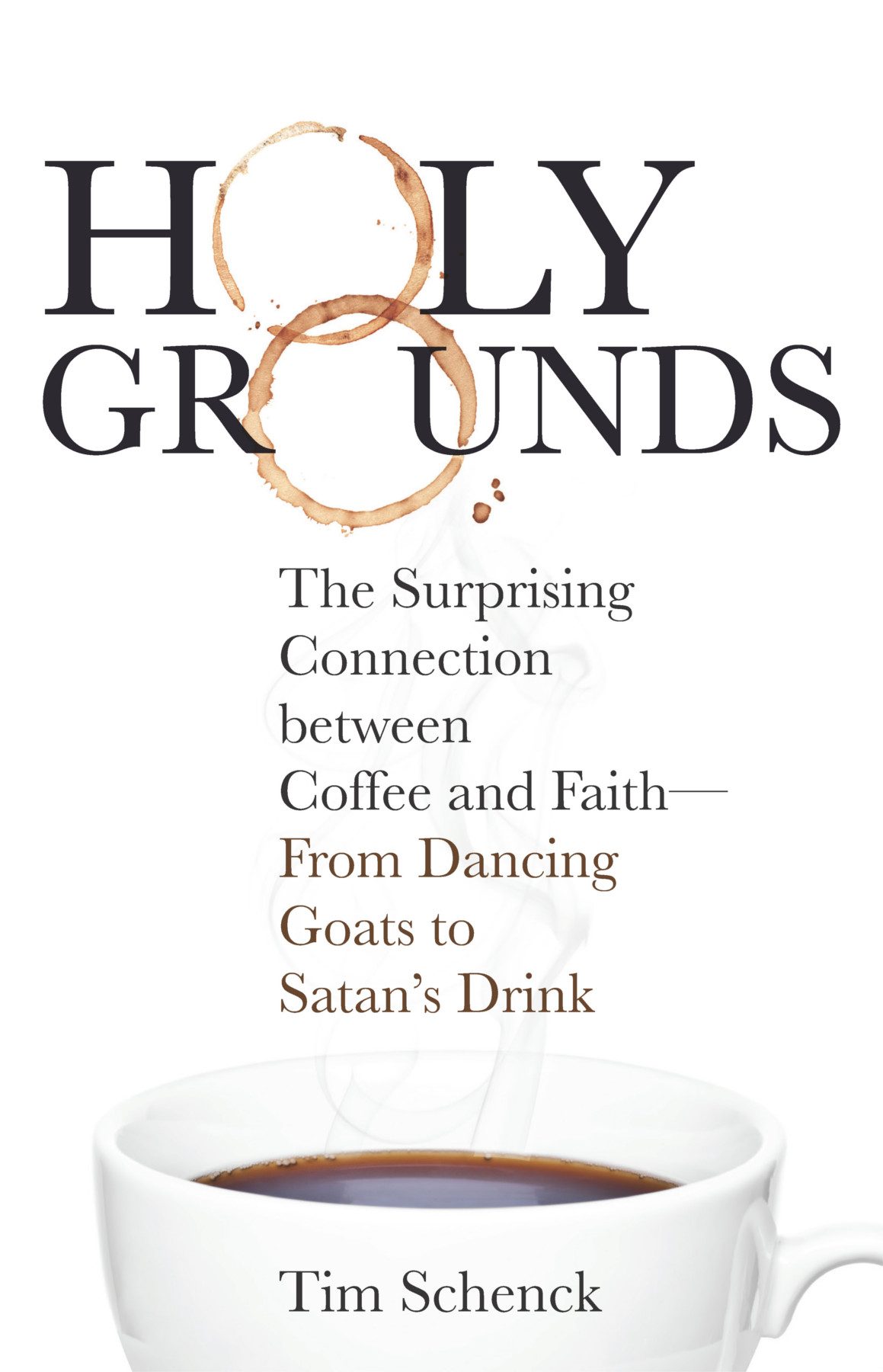 Holy Grounds Tim Schenck