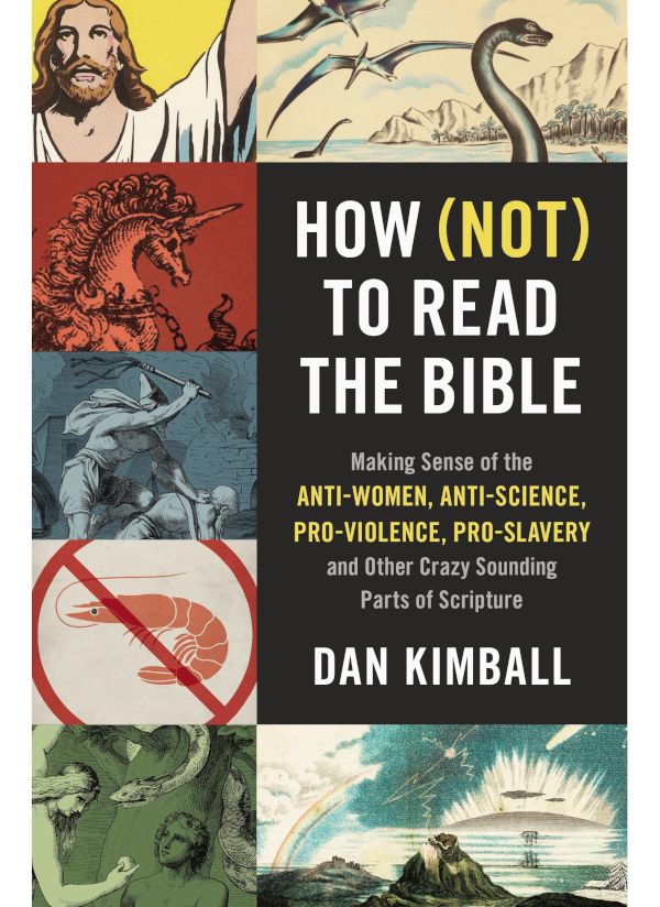 How Not To Read The Bible Dan Kimball