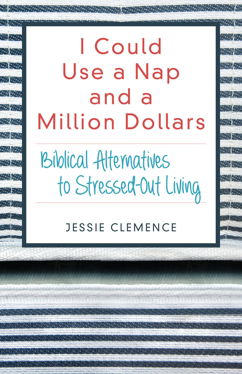 I Could Use A Nap And A Million Dollars Jessie Clemence