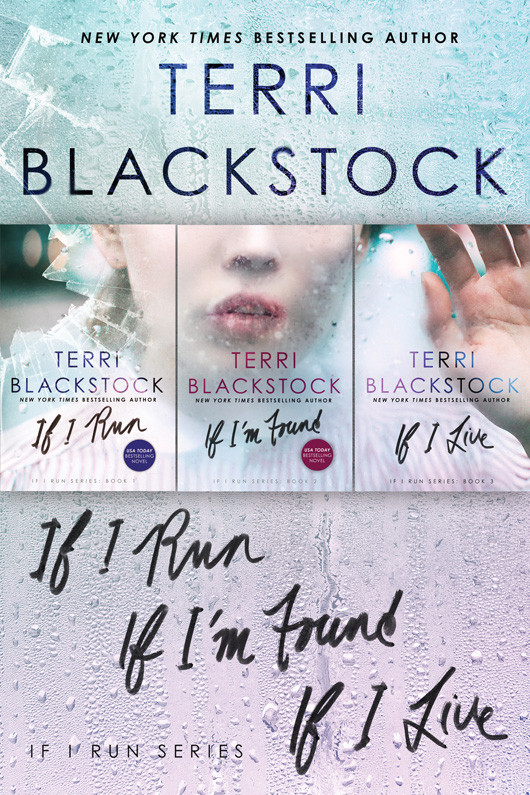 The If I Run Series Terri Blackstock