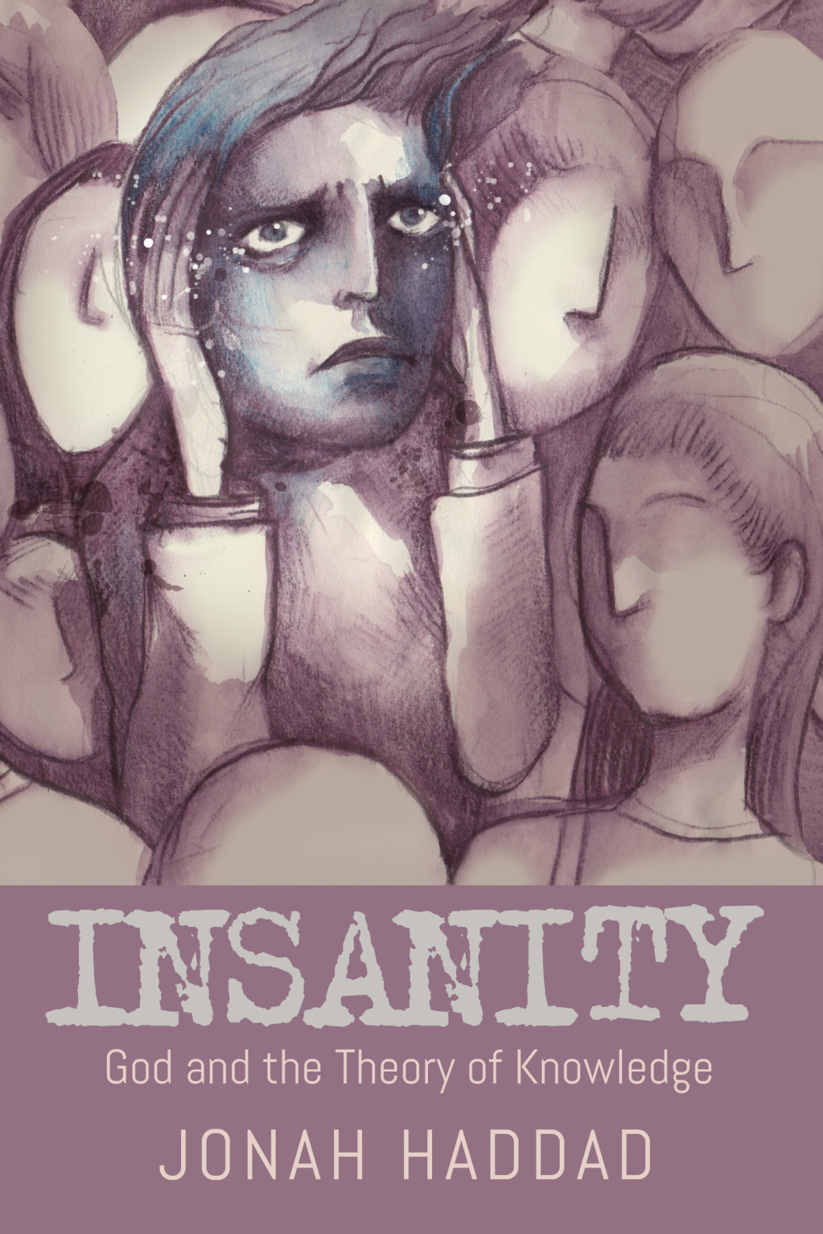 Insanity Jonah F Haddad