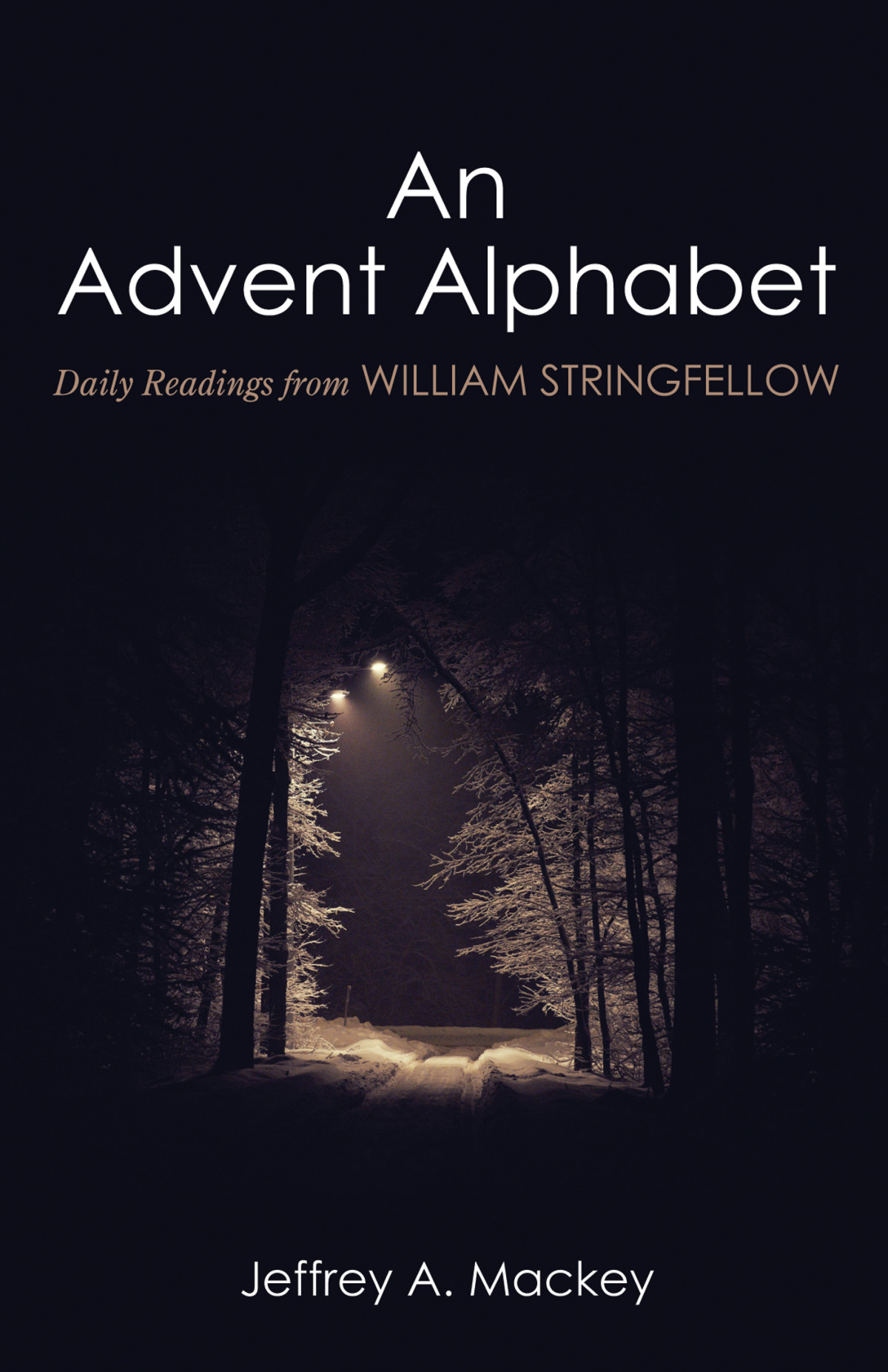 An Advent Alphabet Jeffrey A Mackey