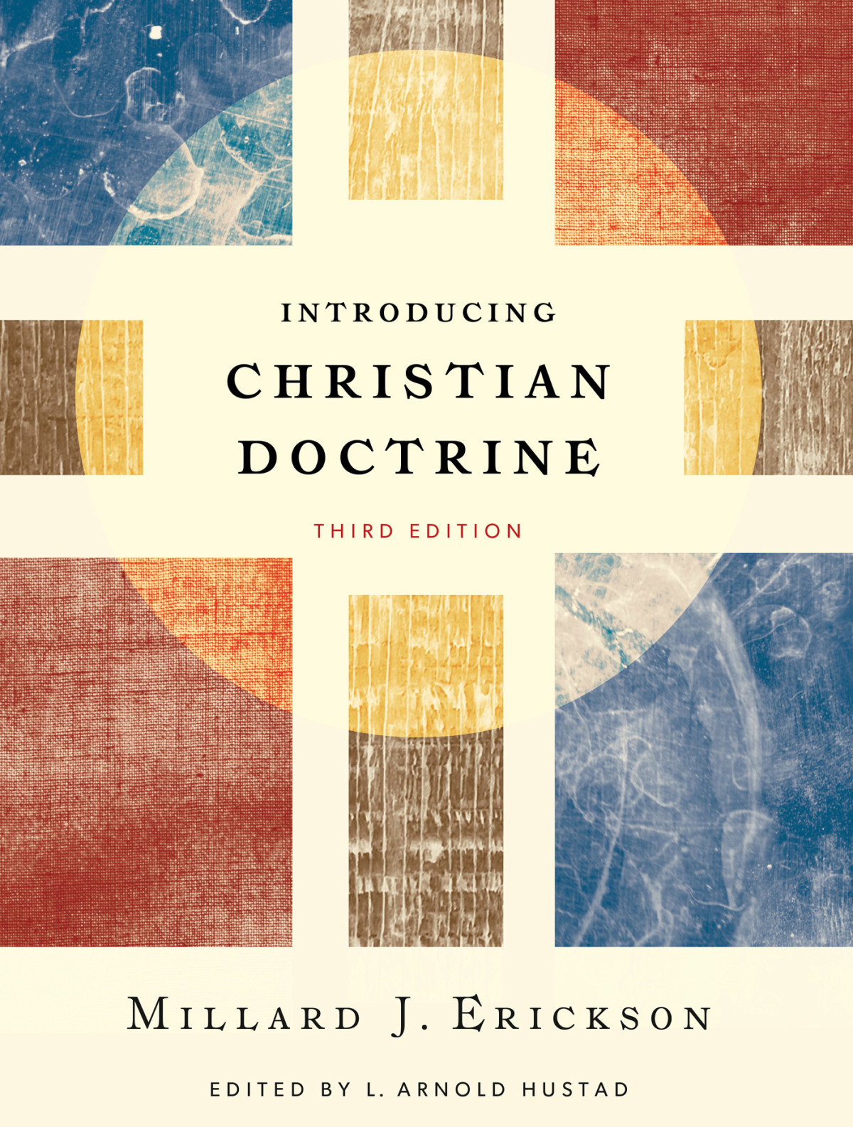 Introducing Christian Doctrine Erickson Millard Jhustad L Arnold