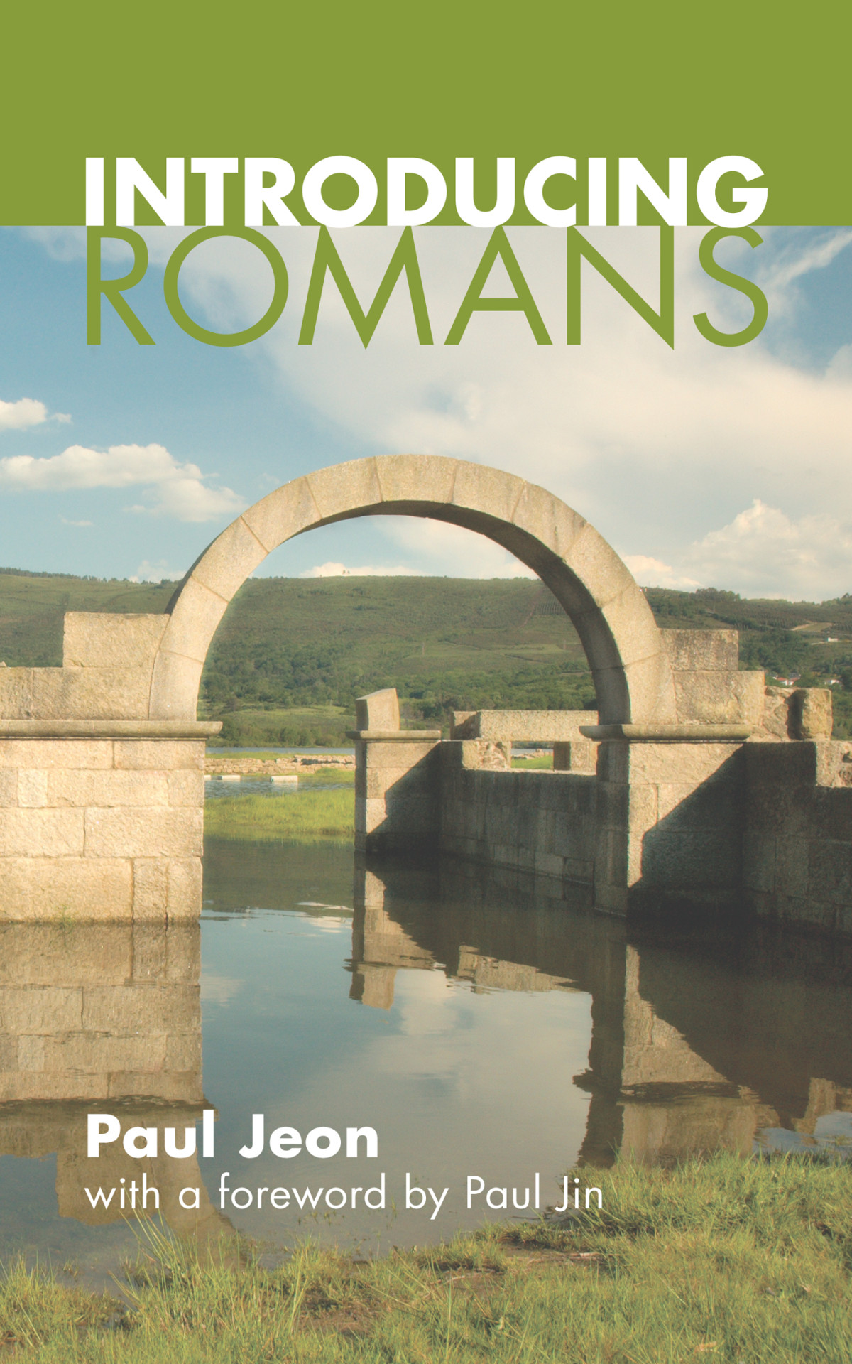 Introducing Romans Paul S Jeon Paul Jin