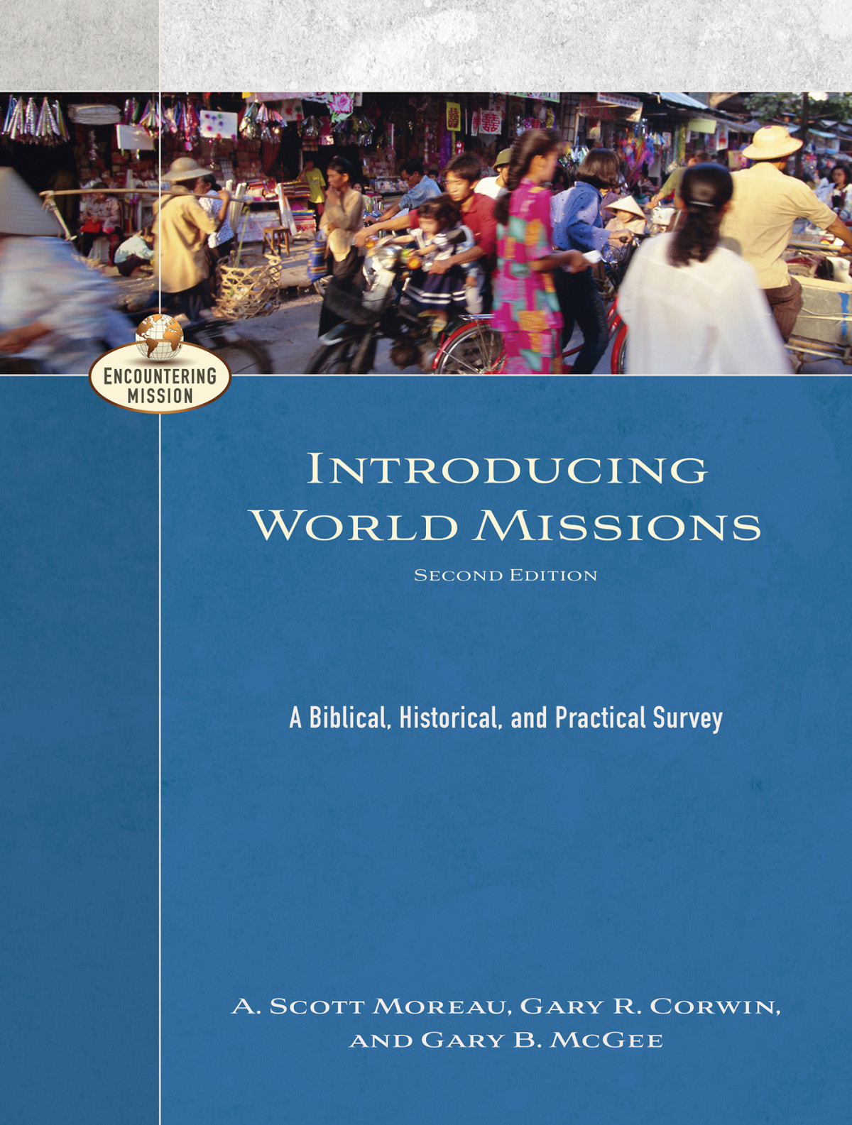 Introducing World Missions Encountering Mission Moreau A Scottcorwin