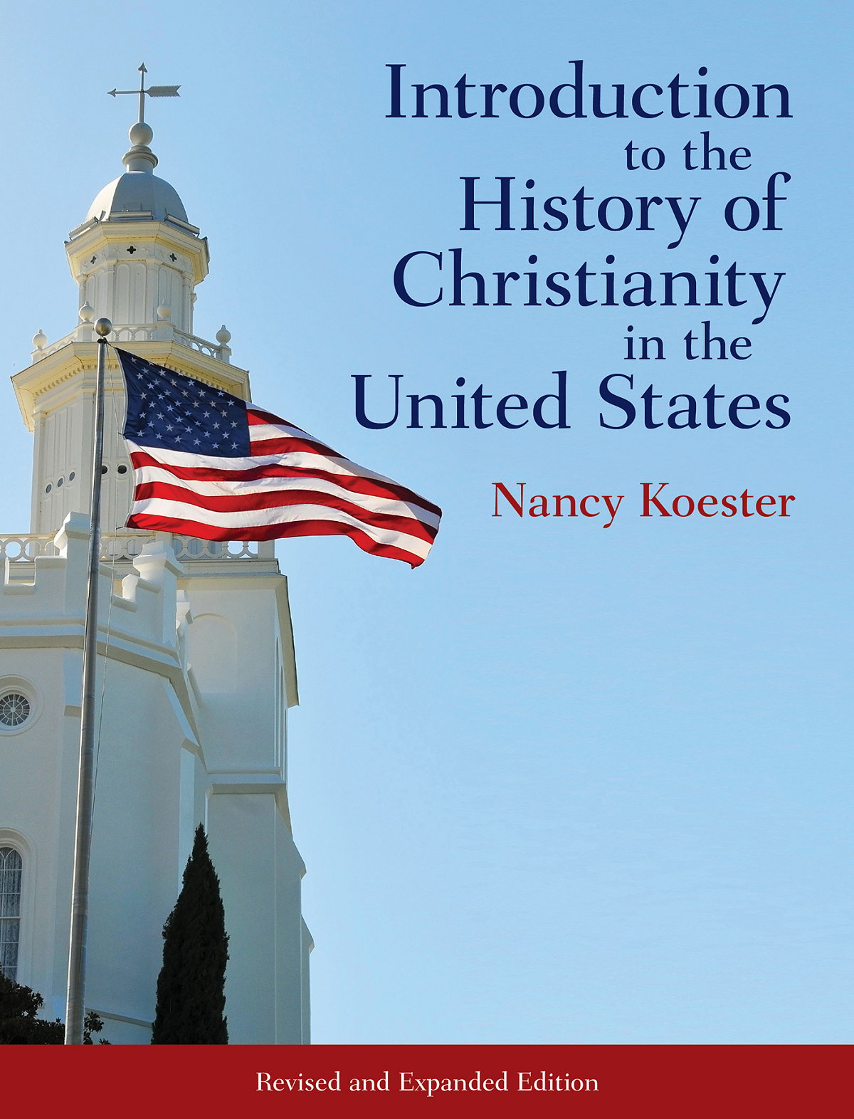 Introduction To The History Of Christianity In The United States Koester