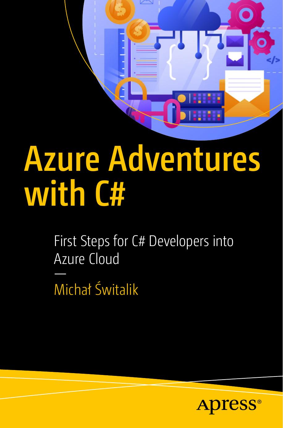 Azure Adventures With C Michal Switalik