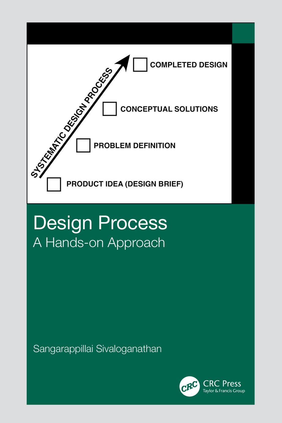 Design Process A Handson Approach Sangarappillai Sivaloganathan