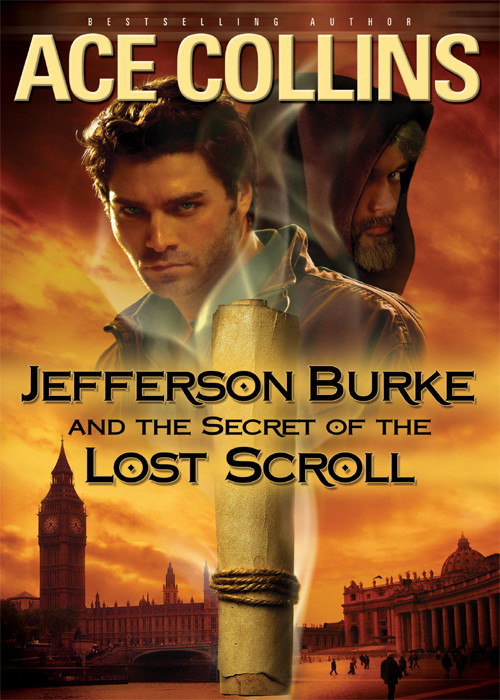 Jefferson Burke And The Secret Of The Lost Scroll Ace Collins