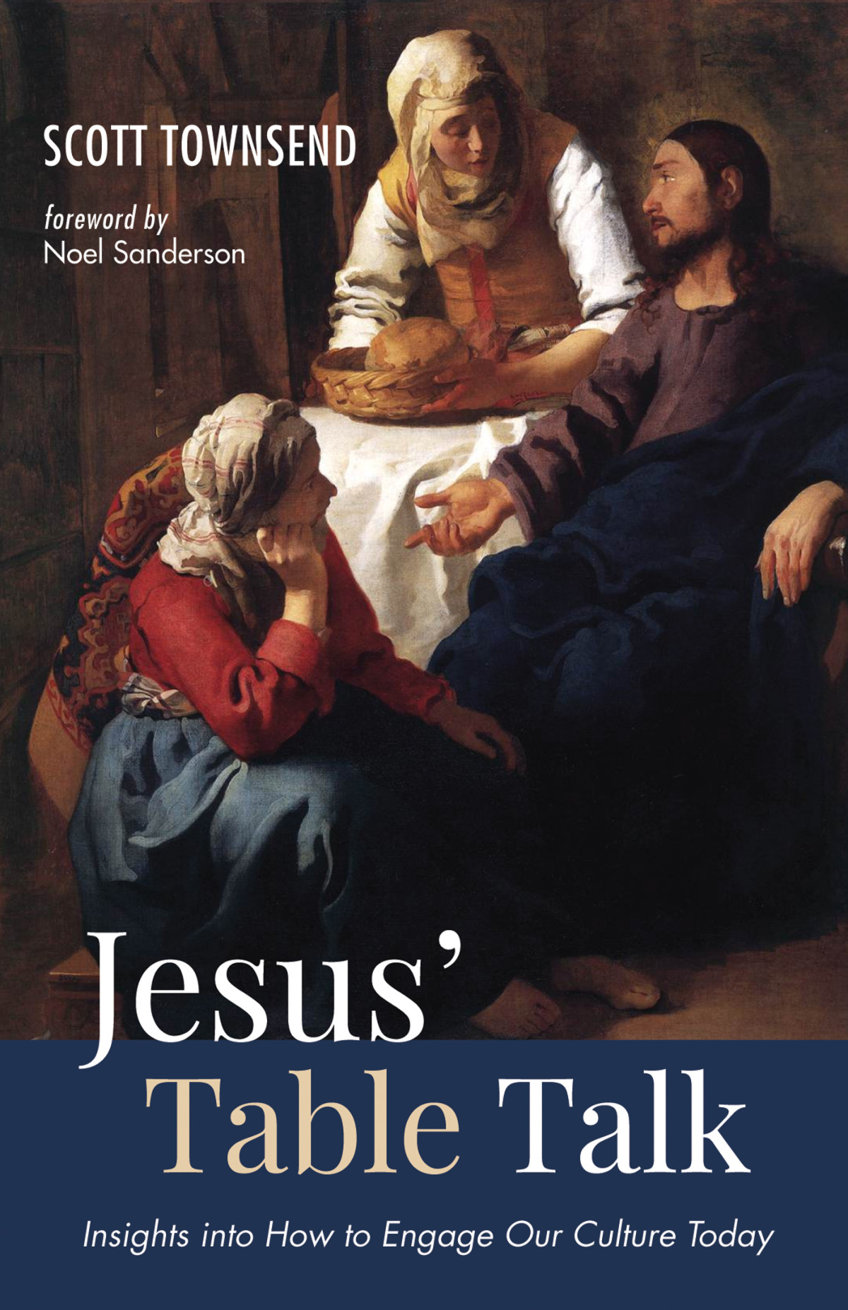 Jesus Table Talk Scott Townsend