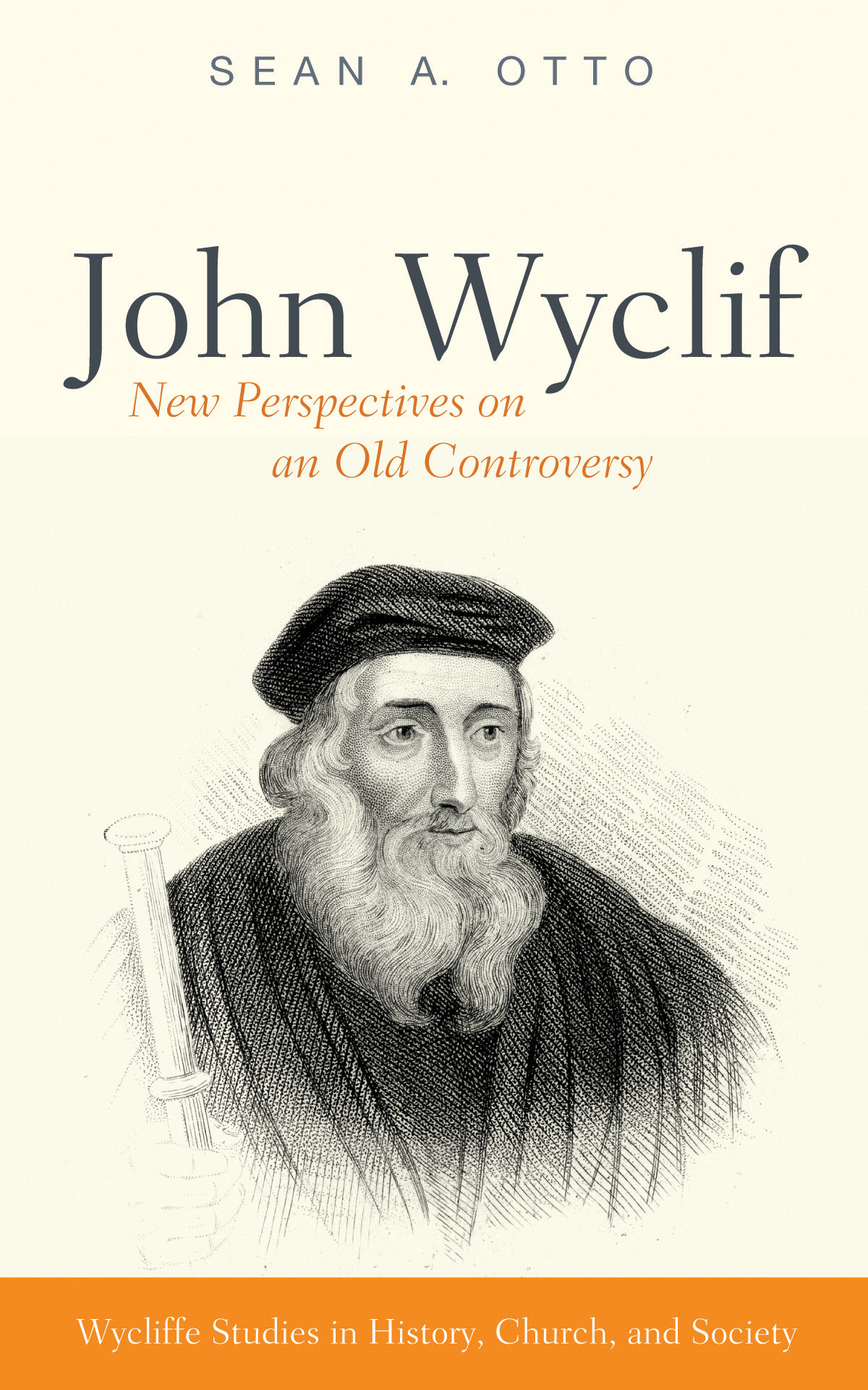 John Wyclif Sean A Otto