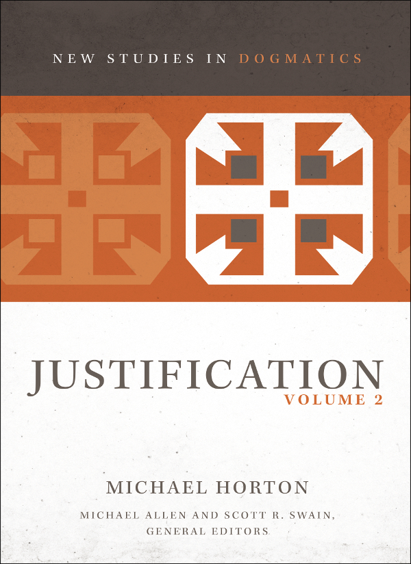 Justification Volume 2 Michael Horton