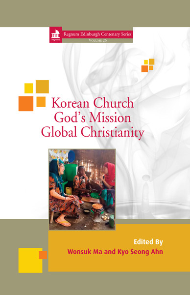 Korean Church Gods Mission Global Christianity Wonsuk Makyo Seong Ahn