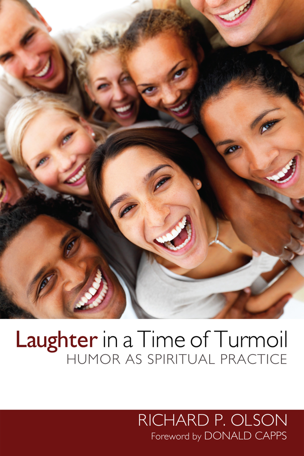 Laughter In A Time Of Turmoil Richard P Olson Donald Capps