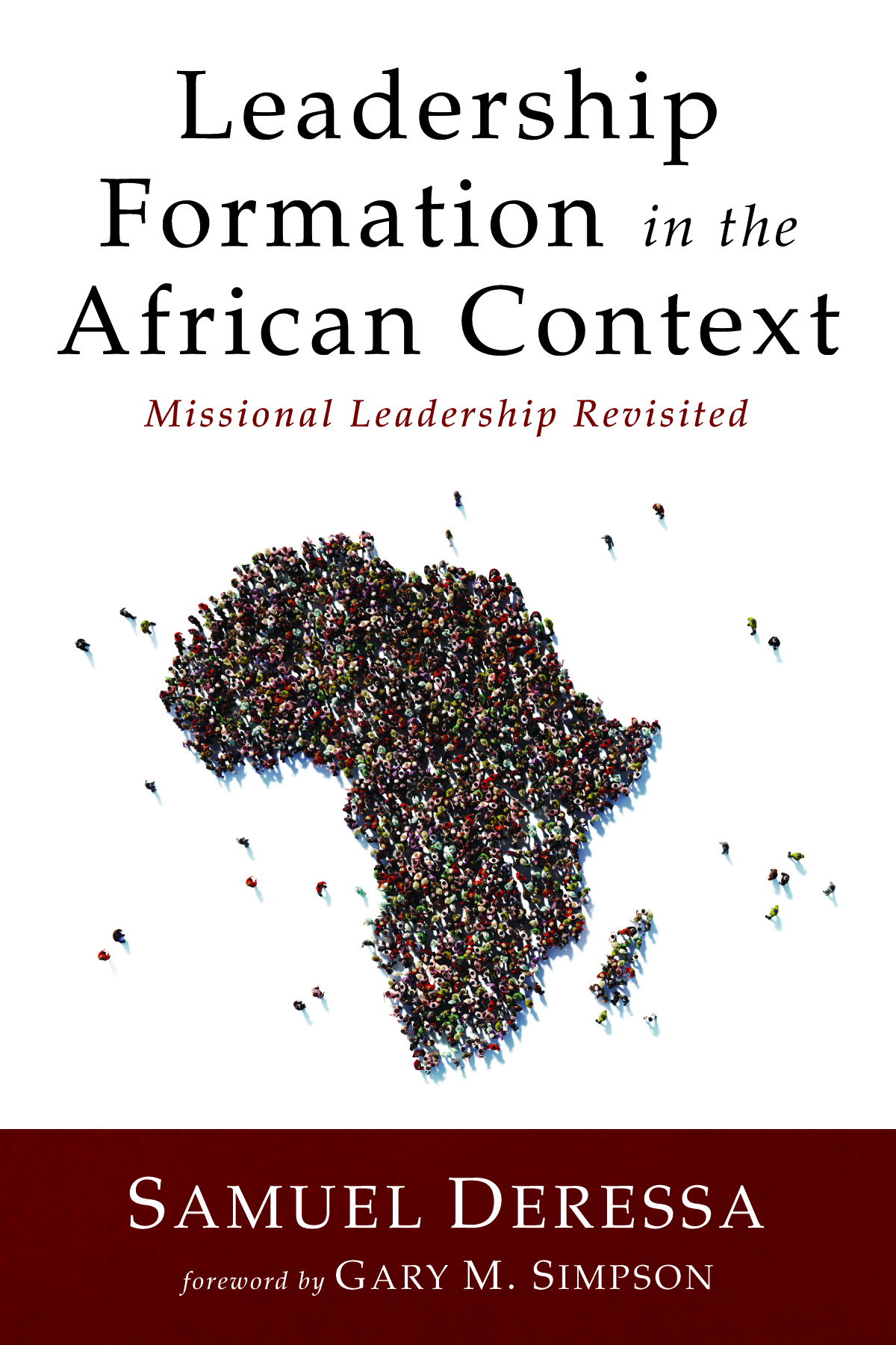 Leadership Formation In The African Context Samuel Deressa