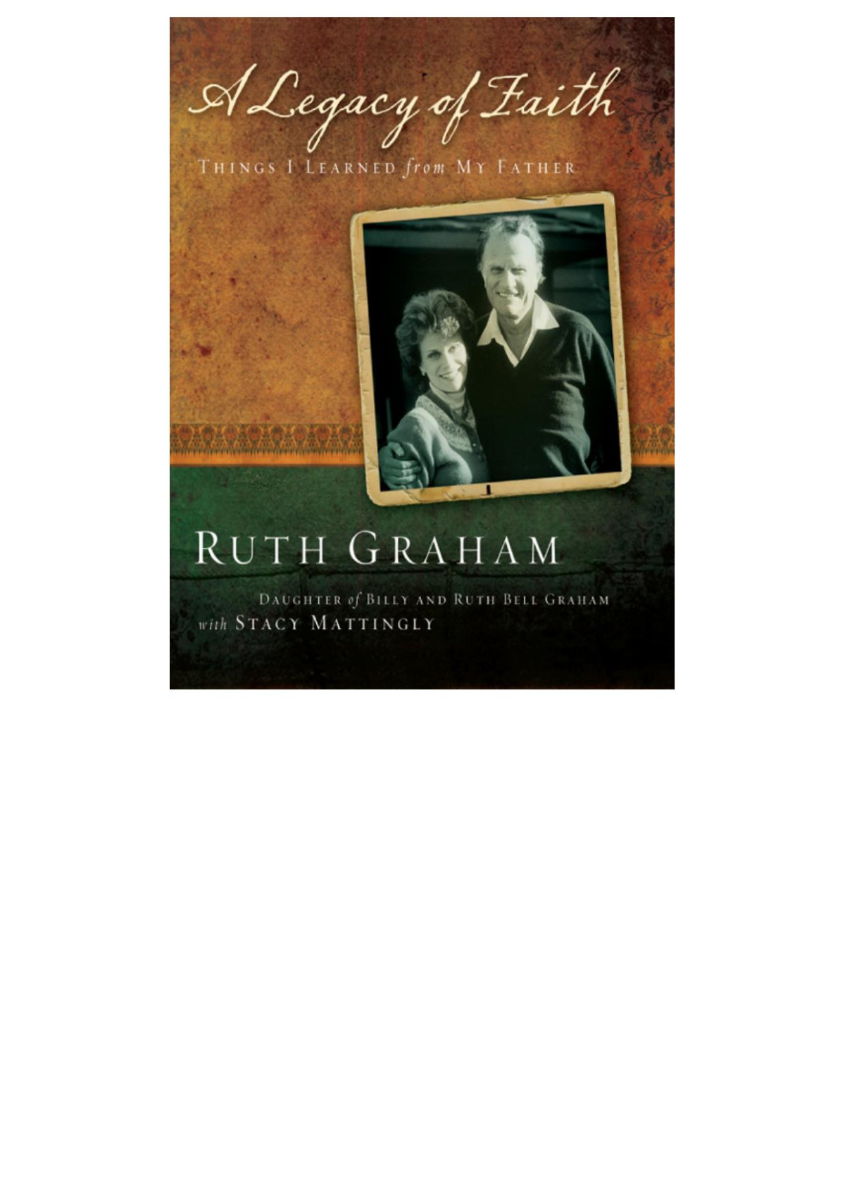 A Legacy Of Faith Ruth Grahamstacy Mattingly