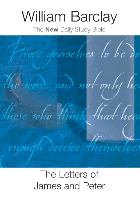 The Letters Of James And Peter William Barclay