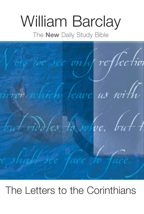 The Letters To The Corinthians William Barclay