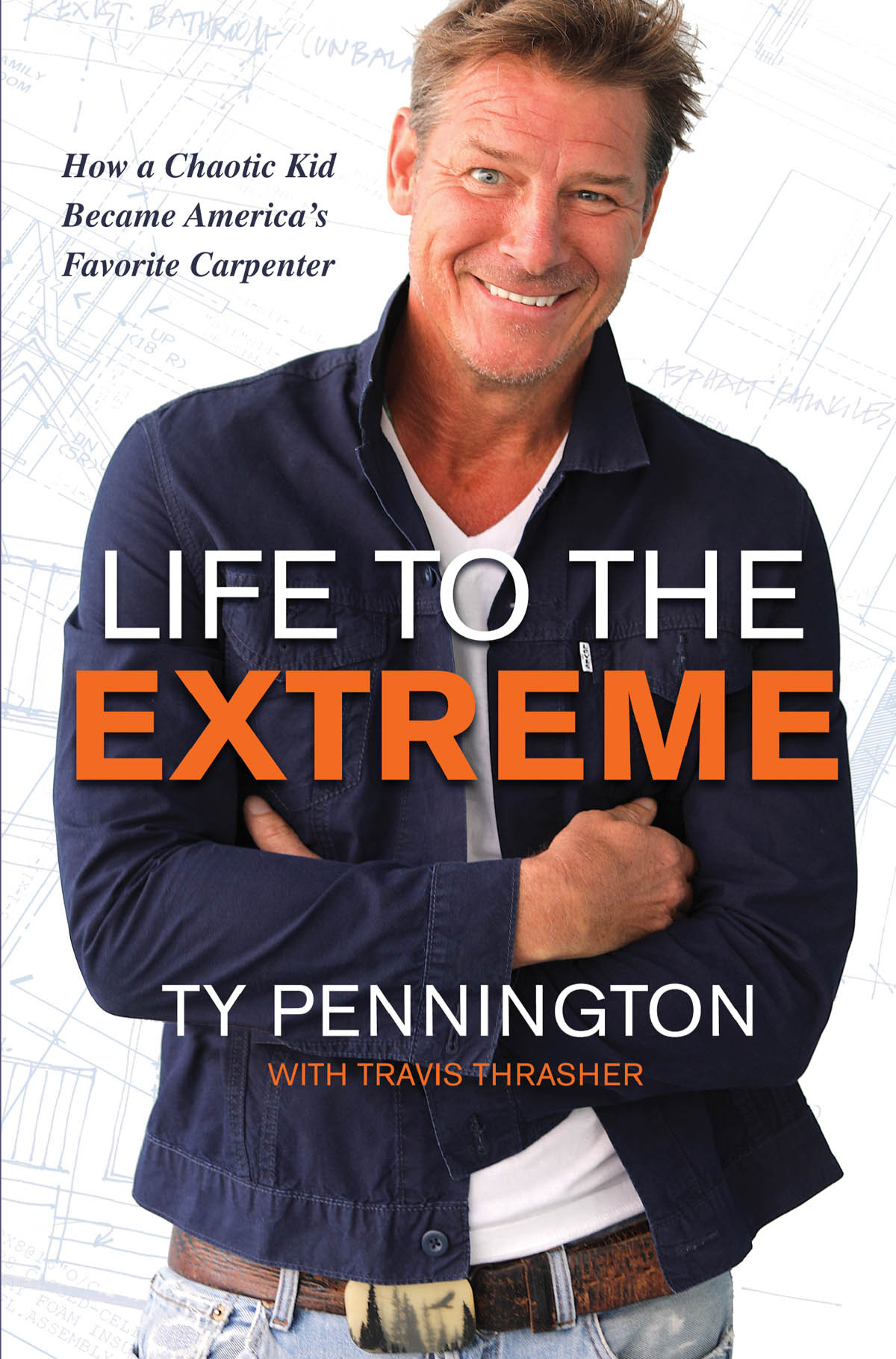 Life To The Extreme Ty Penningtontravis Thrasher