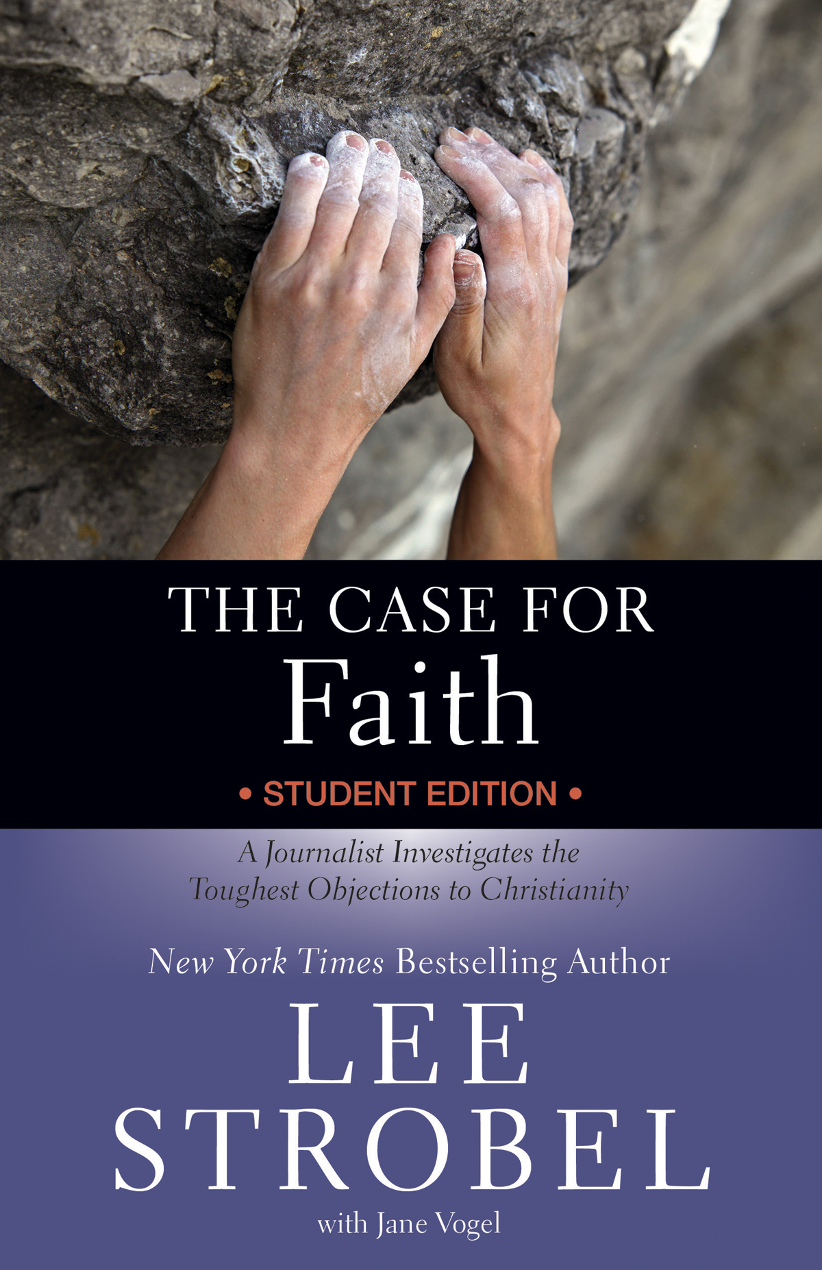 The Case For Faith Student Edition Lee Strobeljane Vogel