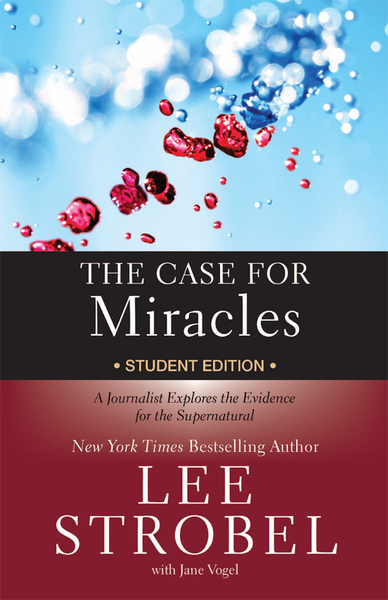 The Case For Miracles Student Edition Lee Strobeljane Vogel