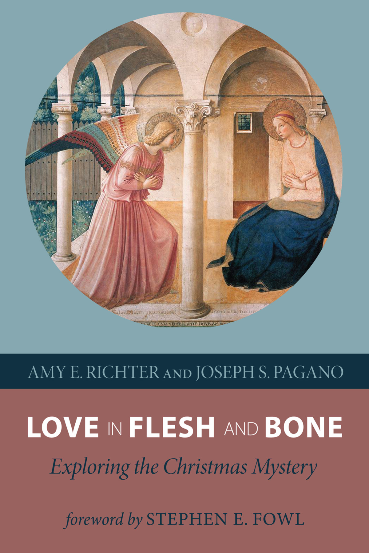 Love In Flesh And Bone Amy E Richterjoseph S Pagano Joseph S Pagano