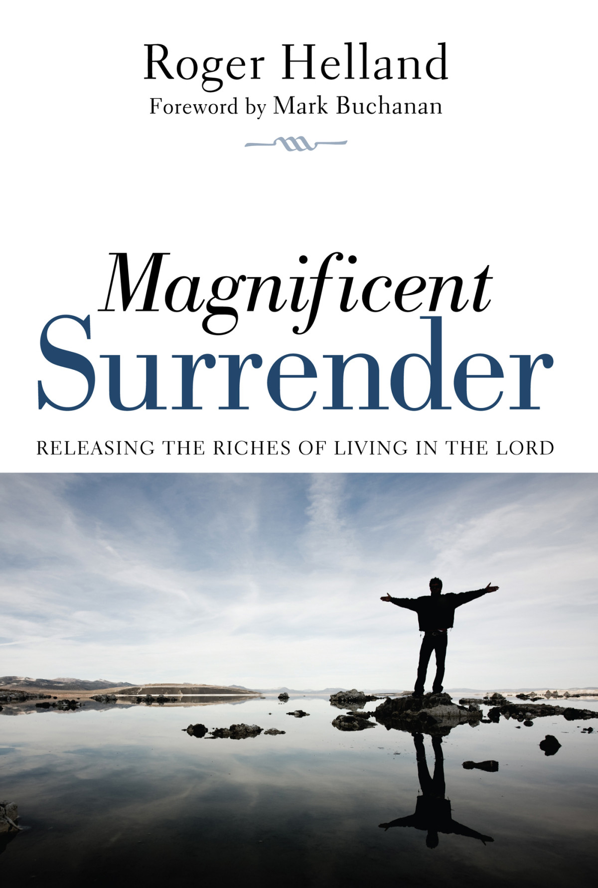 Magnificent Surrender Roger Helland