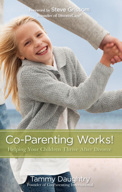 Coparenting Works Tammy G Daughtry