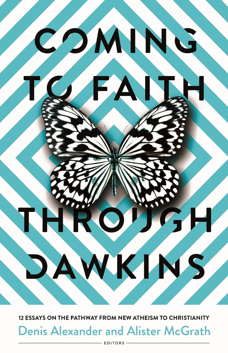 Coming To Faith Through Dawkins Alister Mcgrathdenis Alexander