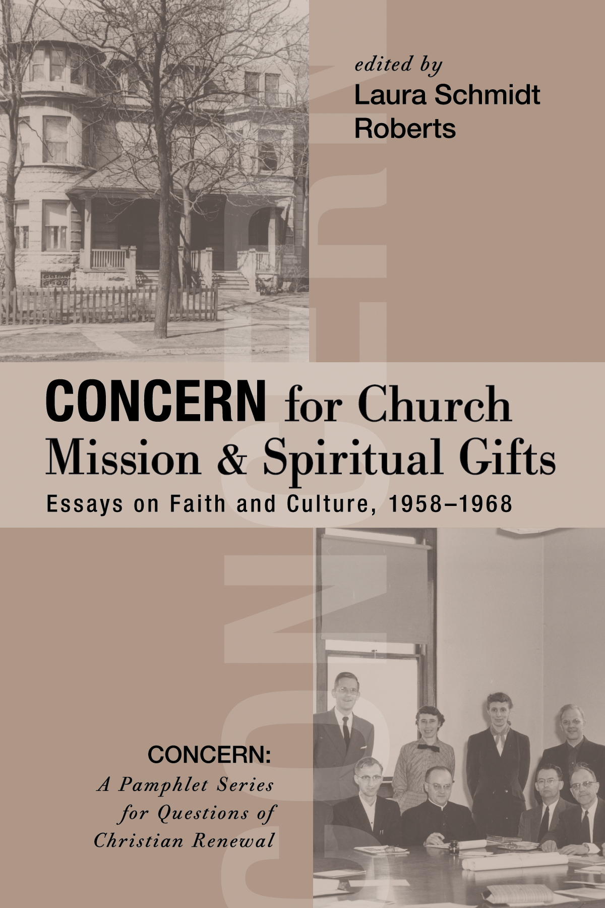 Concern For Church Mission And Spiritual Gifts Laura Schmidt Roberts
