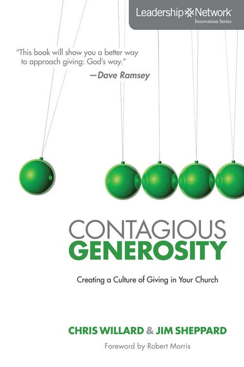 Contagious Generosity Chris Willardjim Sheppard