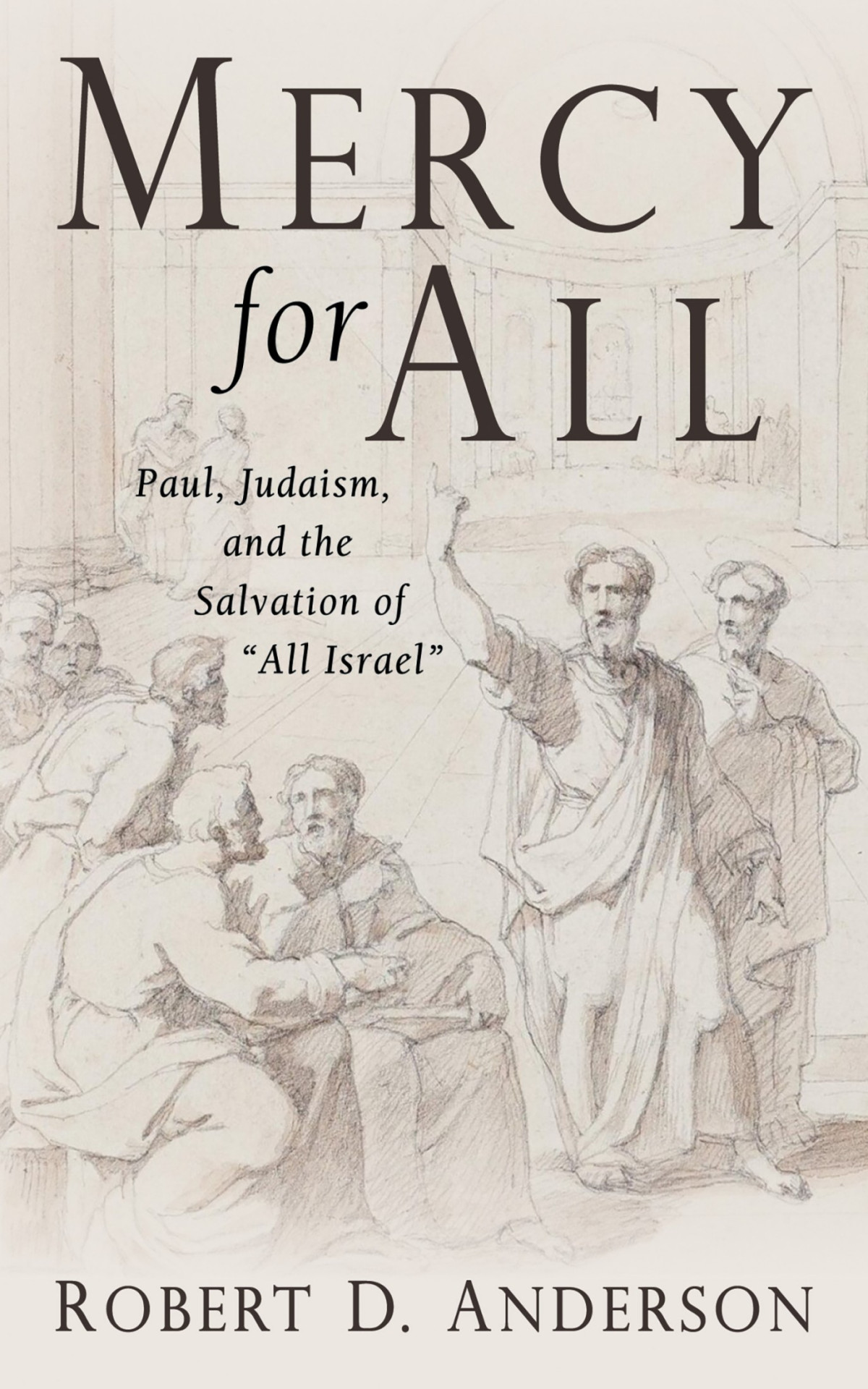 Mercy For All Robert D Anderson
