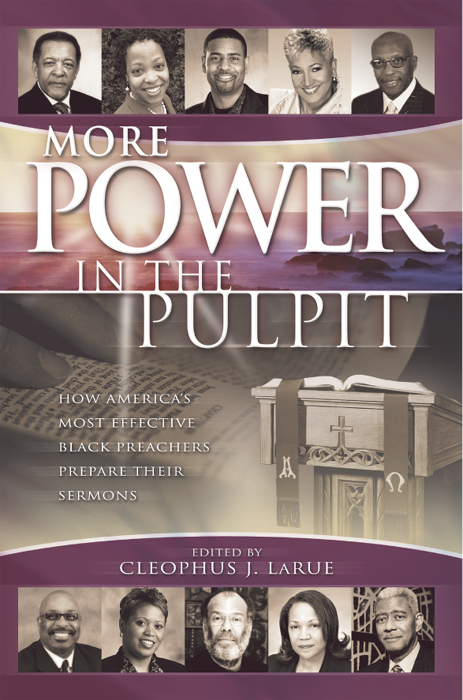 More Power In The Pulpit Larue Cleophus James