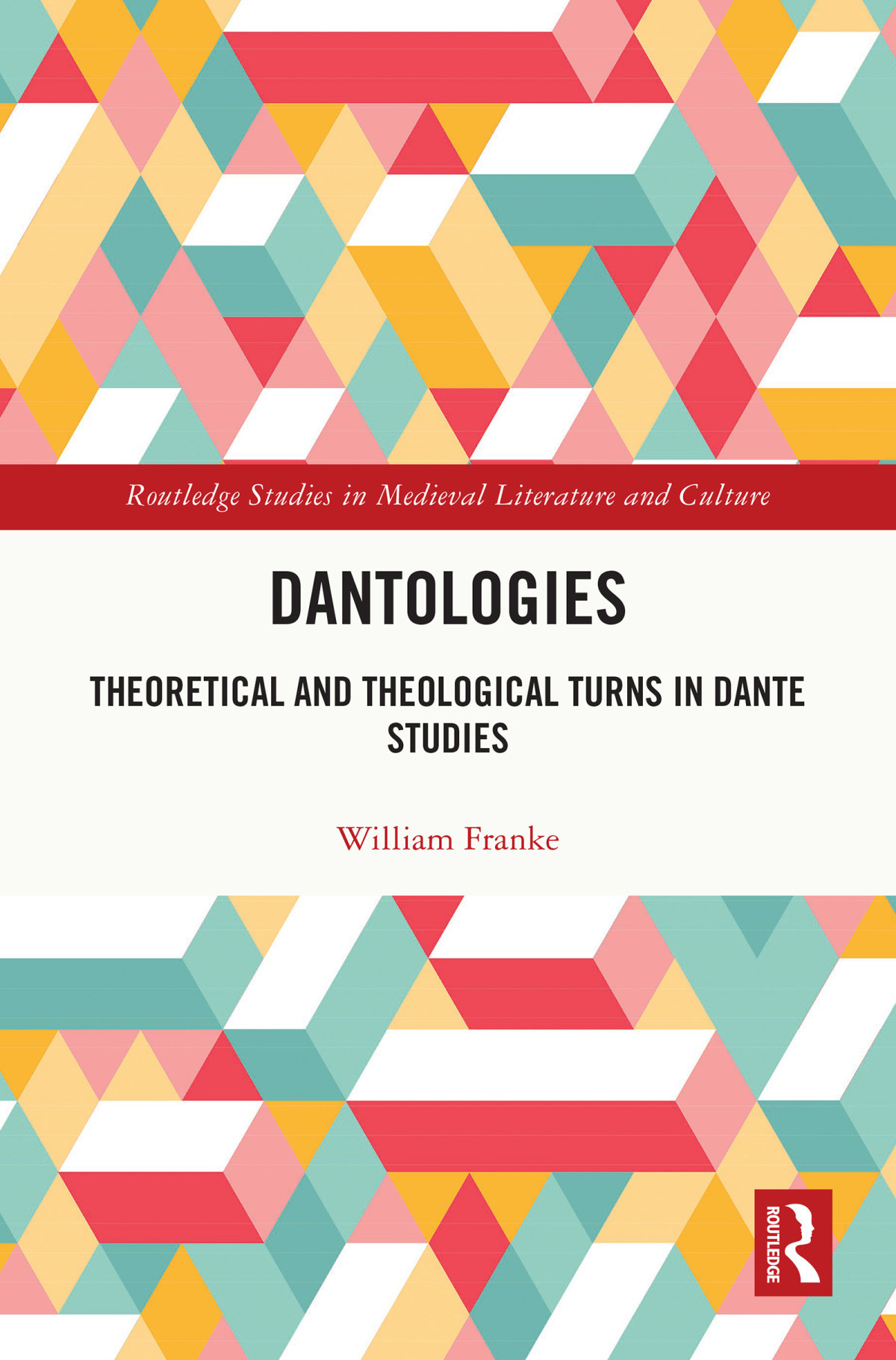 Dantologies William Franke