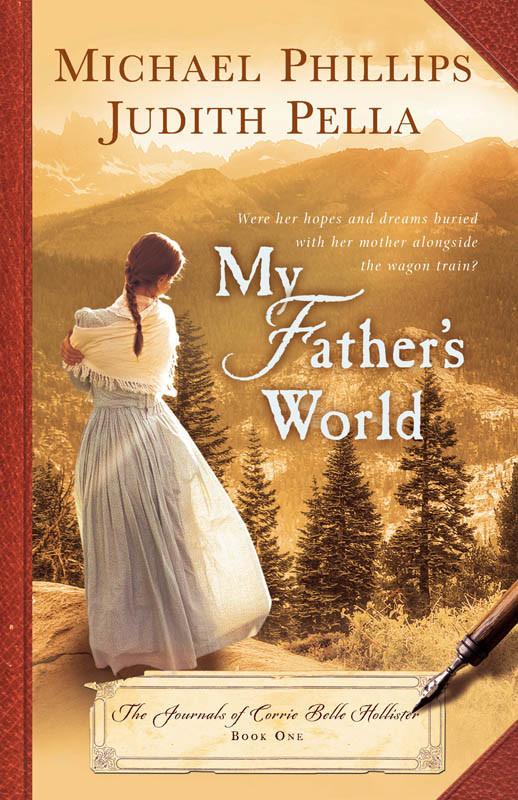 My Fathers World Michael Phillipsjudith Pella