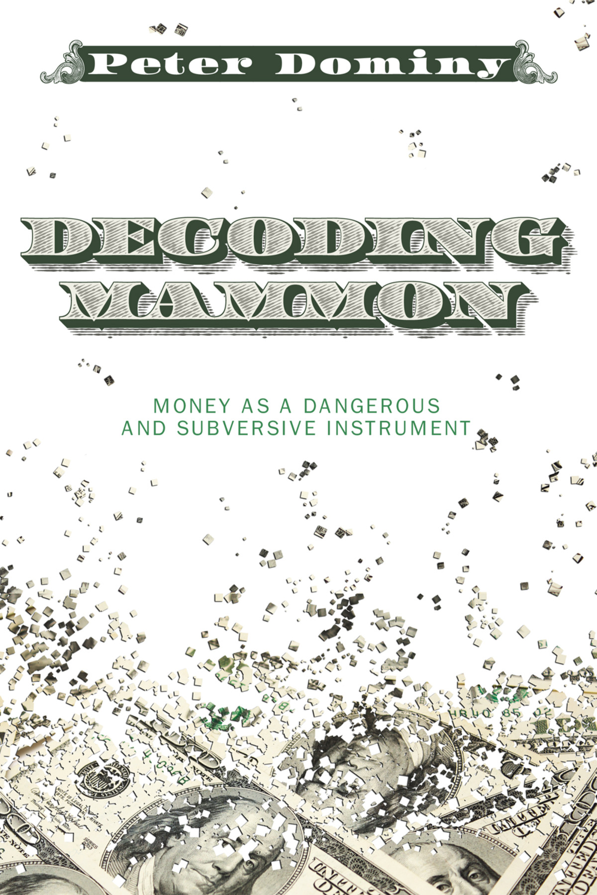 Decoding Mammon Peter Dominy