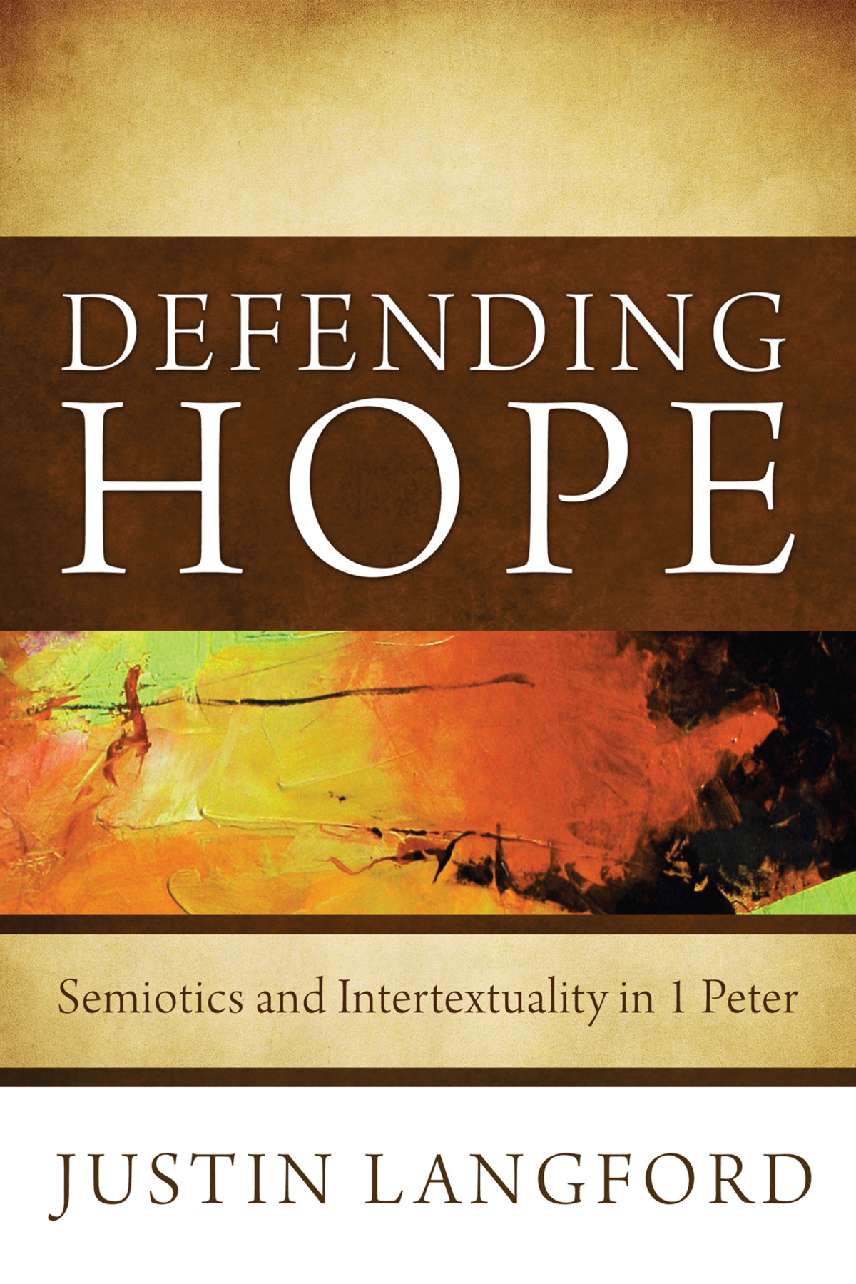 Defending Hope Justin Langford