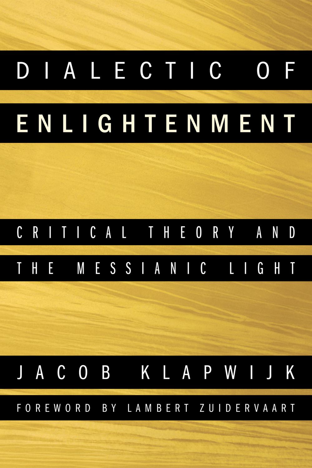 Dialectic Of Enlightenment Jacob Klapwijk