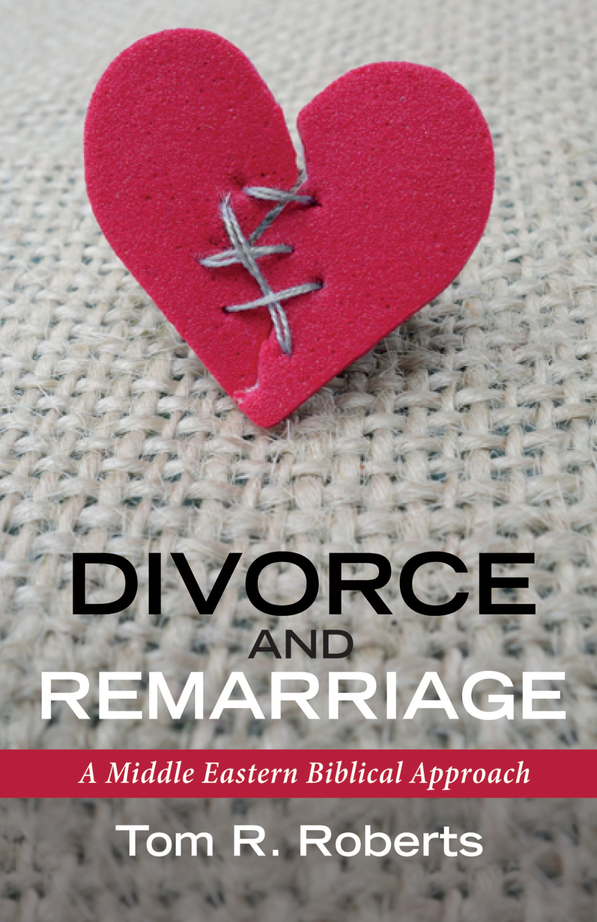 Divorce And Remarriage Tom Roberts