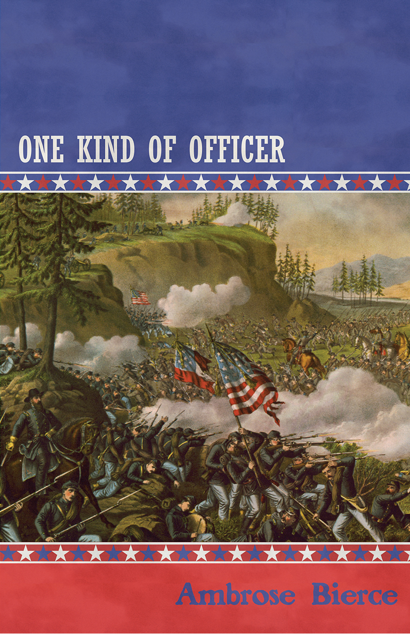 One Kind Of Officer Ambrose Bierce