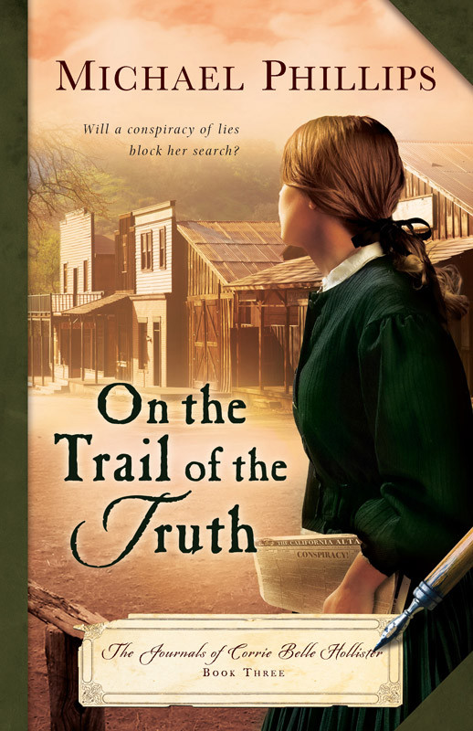 On The Trail Of The Truth Michael Phillips