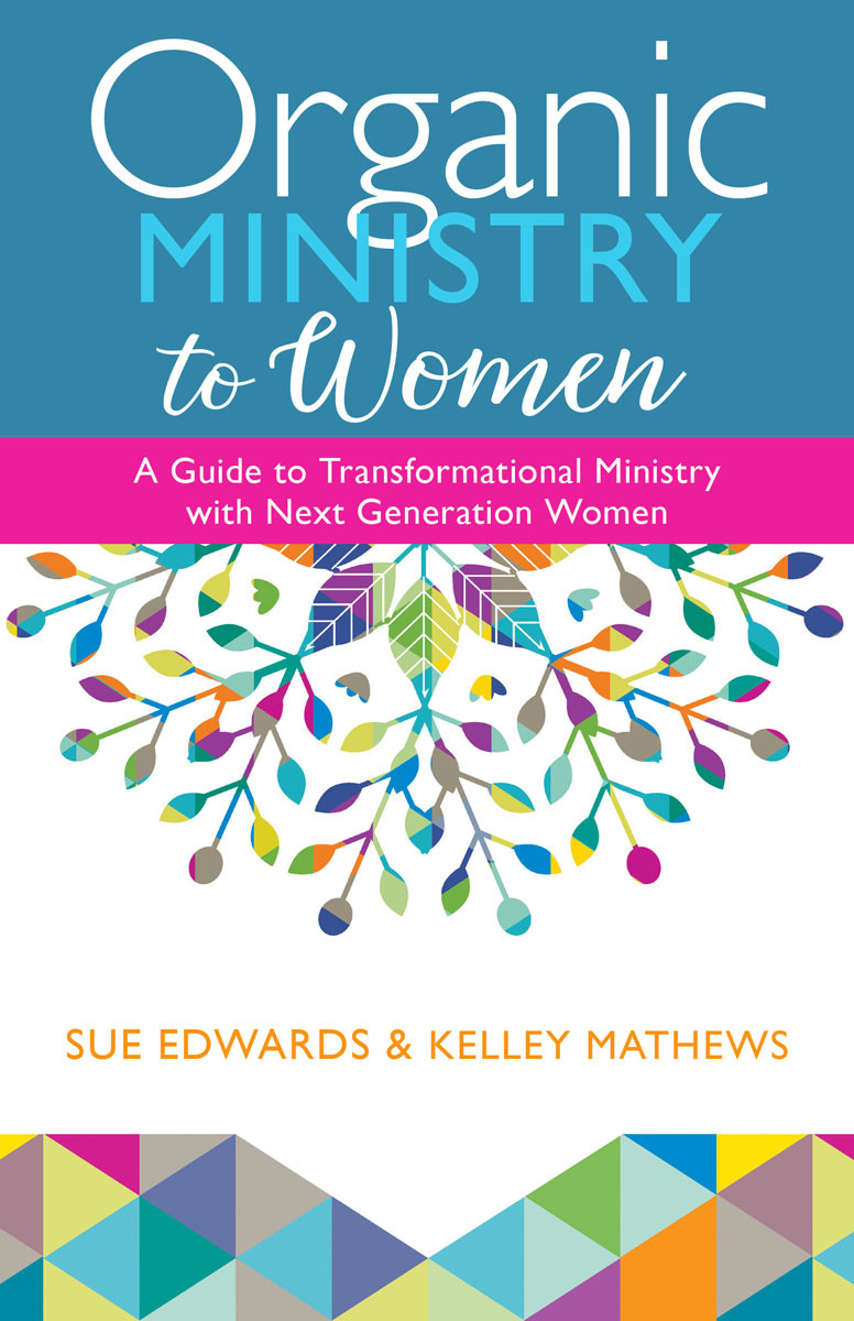 Organic Ministry To Women Sue Edwardskelley Matthews