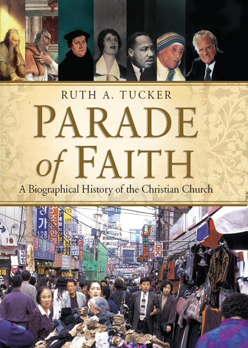 Parade Of Faith Ruth A Tucker