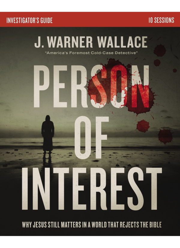 Person Of Interest Investigators Guide J Warner Wallace