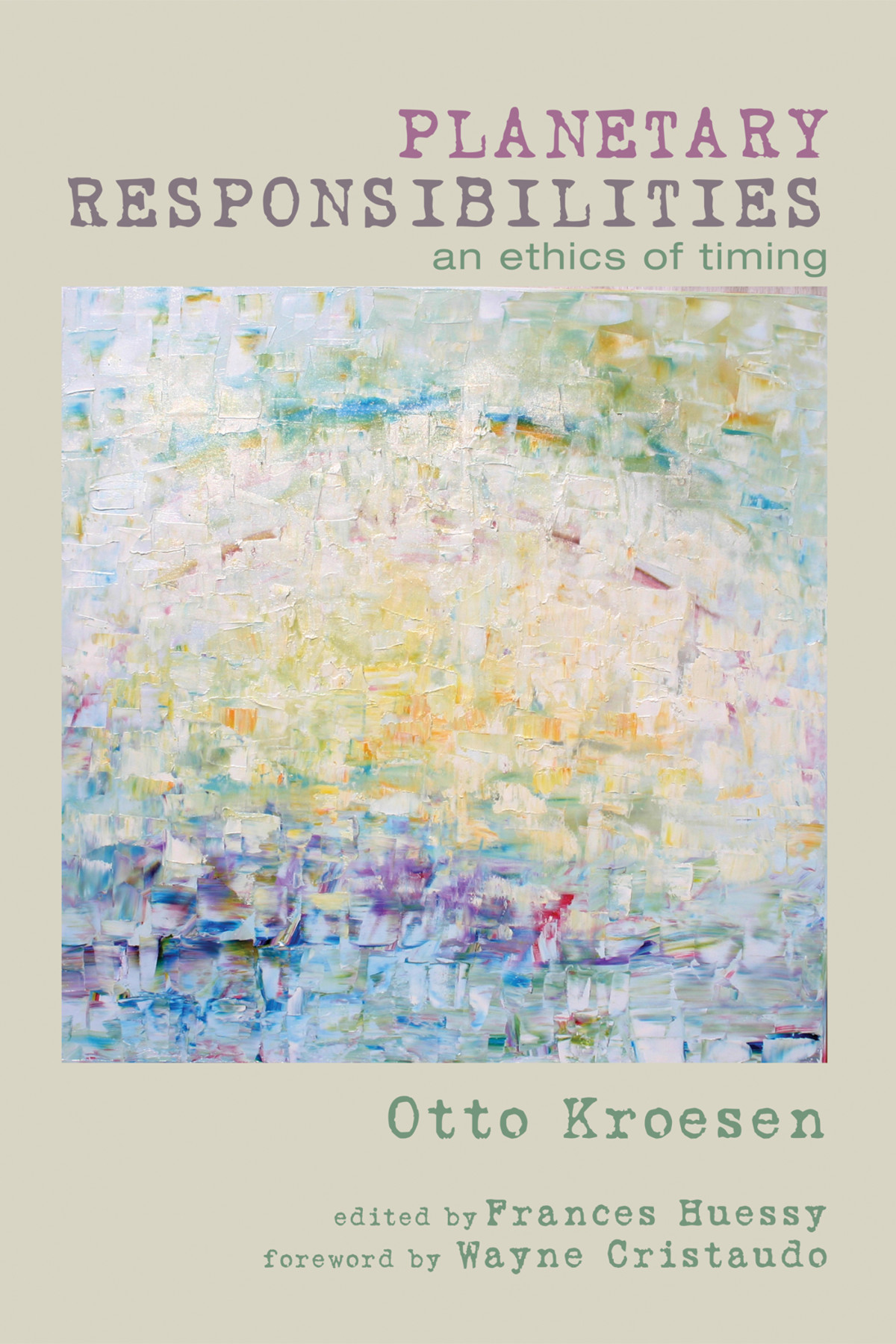 Planetary Responsibilities Otto Kroesenfrances Huessy