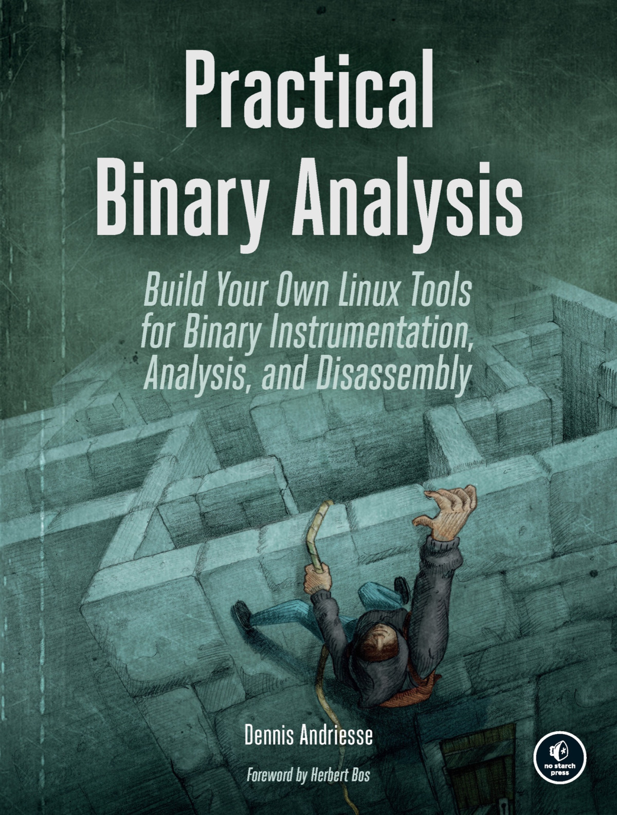Practical Binary Analysis Dennis Andriesse