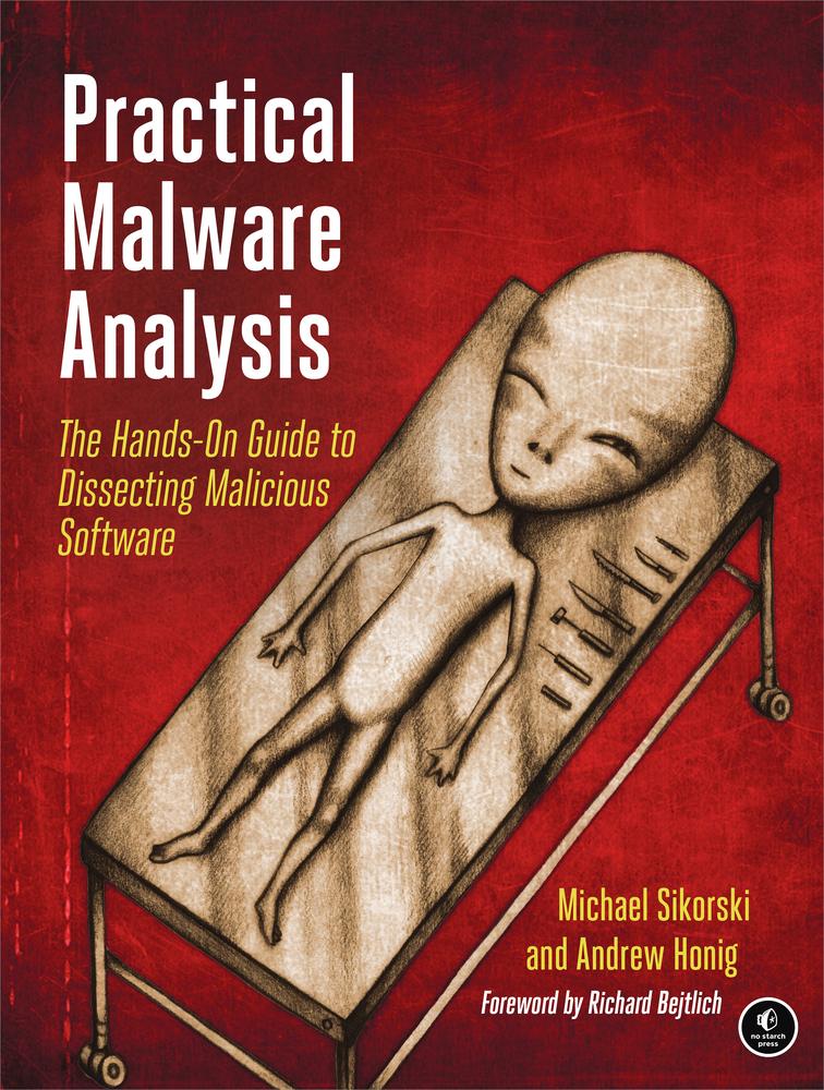 Practical Malware Analysis Michael Sikorskiandrew Honig